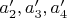 $a'_2, a'_3, a'_4$