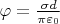 $\varphi=\frac{\sigma d}{\pi \varepsilon_0}$