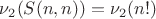 $\nu_2(S(n,n))=\nu_2(n!)$