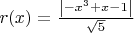 $r(x)=\frac{\left | -x^3+x-1 \right |}{\sqrt{5}}$