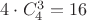 $4 \cdot C^3_4 = 16$