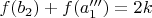 $f(b_2)+f(a_1''')=2k$
