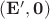 $(\mathbf E',\mathbf0)$