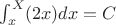 $\int_x^X(2x)dx=C$