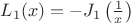 $L_1(x)=-J_1\left(\frac1x\right)$