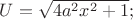 $U= \sqrt{4a^2x^2+1};$