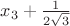 $x_3 +  \frac{1}{2 \sqrt 3}$