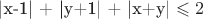 |x-1| + |y+1| + |x+y| \leqslant 2