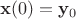 $\mathbf {x}(0)=\mathbf {y}_0$