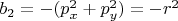 $b_2=-(p_x^2+p_y^2)=-r^2$