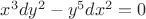 ${x}^{3}d{y}^{2}-{y}^{5}d{x}^{2}=0$
