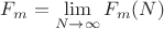 $F_m = \lim\limits_{N \to \infty} F_m(N)$
