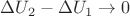$\Delta U_2-\Delta U_1 \to 0$