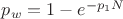 $p_w = 1 - e^{-p_1 N}$