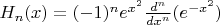 $H_n(x)=(-1)^ne^{x^2}\frac{d^n}{dx^n}(e^{-x^2})$