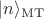 $|n\rangle_\mathrm{MT}$ $|n\rangle_\mathrm{MT}$