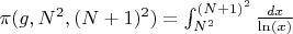 $\pi(g,N^2,(N+1)^2)=\int_{N^2}^{(N+1)^2}{\frac {dx}{\ln(x)}}$