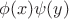 $\phi(x) \psi(y)$