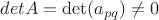 $detA=\det(a_{pq})\ne0$ $detA=\det(a_{pq})\ne0$