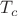 $T_{c}$