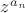 $z^{a_n}$