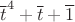 $\overline t^4+\overline t+\overline 1$