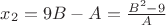 $x_2 = 9B - A = \frac{B^2 - 9}{A}$