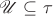 $\mathscr U\subseteq\tau$
