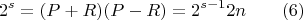 $$2^s   = (P + R)(P-R) = 2^{s-1} 2n \qquad (6)$$