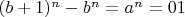 $(b+1)^n-b^n=a^n=01