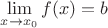 $\lim\limits_{x\to x_0}f(x)=b$