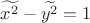$\widetilde{x^2} - \widetilde{y^2} = 1$