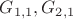 $G_{1,1},G_{2,1}$