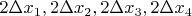$2\Delta x_1, 2\Delta x_2, 2\Delta x_3, 2\Delta x_4$