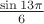 $\frac{\sin13\pi}{6}$