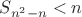 $S_{n^2-n}<n$