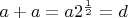 {$a+a=a{2^{\frac12}}=d$}