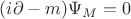 $(i \slashed{\partial} - m)\Psi_M = 0$