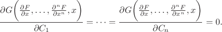 $$\frac{\partial G\bigg(\frac{\partial F}{\partial x},\dots,\frac{\partial^n F}{\partial x^n},x\bigg)}{\partial C_1}=\dots=\frac{\partial G\bigg(\frac{\partial F}{\partial x},\dots,\frac{\partial^n F}{\partial x^n},x\bigg)}{\partial C_n}=0.$$