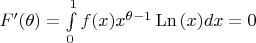 $F'(\theta)=\int\limits_{0}^{1} f(x)x^{\theta -1}\operatorname{Ln}{(x)}  dx=0$