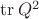 $\operatorname{tr} Q^2$