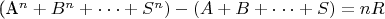 (A^n+B^n+\cdot\cdot\cdot+S^n)-(A+B+\cdot\cdot\cdot+S)=nR