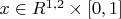$x \in R^{1,2} \times [0,1]$