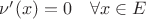 $\quad\nu '(x)=0 \quad\forall x \in E$