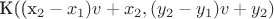 K((x_2-x_1)v+x_2, (y_2-y_1)v+y_2)