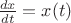 $\frac{dx}{dt} = x(t)$