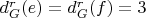 $d_G^r(e) = d_G^r(f) = 3$