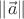 $\|\vec{a}\|$