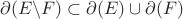 $ \partial (E\backslash F) \subset \partial (E)\cup\partial (F) $ \partial (E\backslash F) \subset \partial (E)\cup\partial (F)