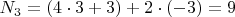 ${N_3} = \left( {4\cdot3 + 3} \right) + 2\cdot (- 3) = 9$